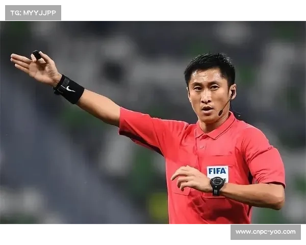 中国足球裁判马宁执法焦点战水平提升 引领比赛新风潮